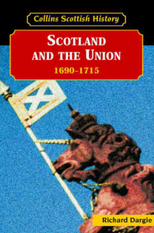 Cover of Scotland and the Union, 1690-1715