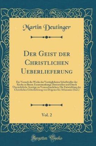 Cover of Der Geist Der Christlichen Ueberlieferung, Vol. 2