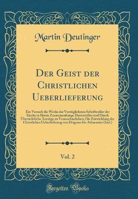 Book cover for Der Geist Der Christlichen Ueberlieferung, Vol. 2