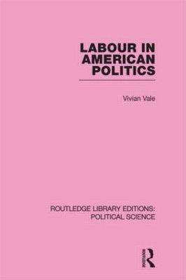 Cover of Labour in American Politics