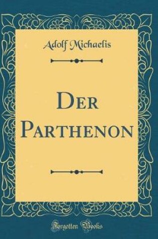 Cover of Der Parthenon (Classic Reprint)