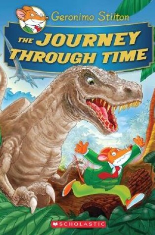 Cover of The Journey Through Time (Geronimo Stilton Special Edition #1)
