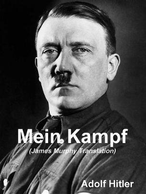 Book cover for Mein Kampf (James Murphy Translation)