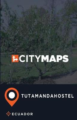 Book cover for City Maps Tutamandahostel Ecuador