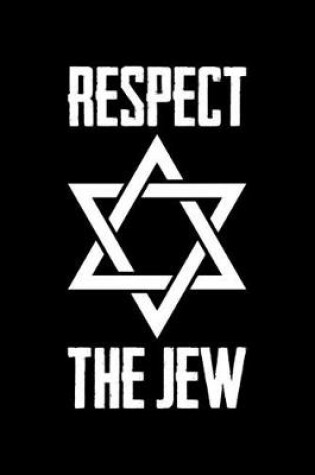 Cover of Respect The Jew