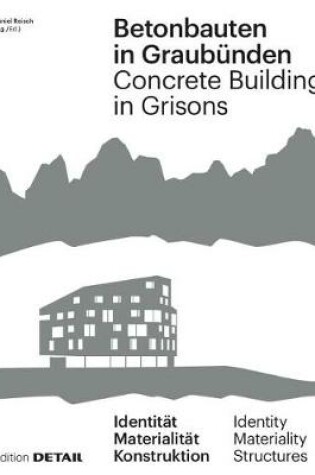 Cover of Betonbauten in Graubunden - Concrete Buildings in Grisons