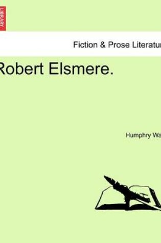 Cover of Robert Elsmere. Vol. II.