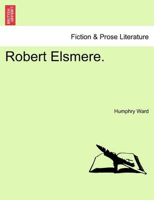 Book cover for Robert Elsmere. Vol. II.