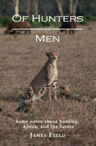 Cover of Of Hunters and Men