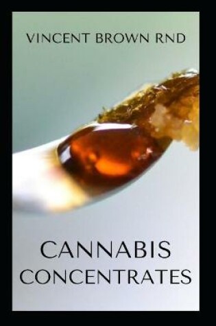 Cover of Cannabis Concentrates