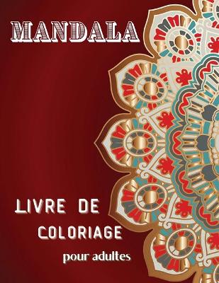 Book cover for Mandala Livre de Coloriaje pour Adultes