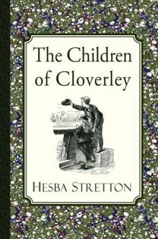 Cover of The Children of Cloverley