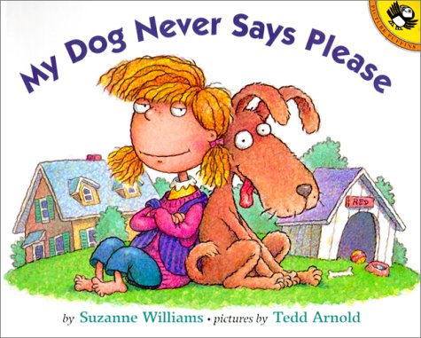 Book cover for My Dog Never Says Please