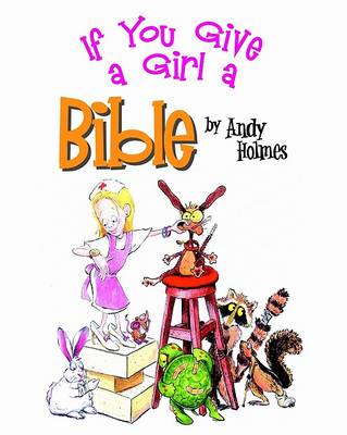 Book cover for If You Give a Girl a Bible