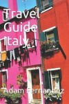 Book cover for Travel Guide Italy