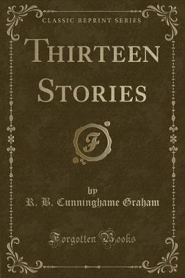 Book cover for Thirteen Stories (Classic Reprint)