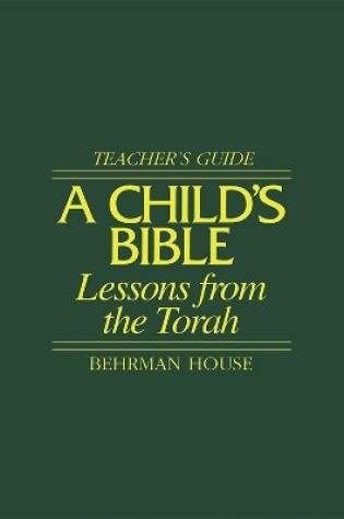 Cover of Child's Bible 1 - Teacher's Guide