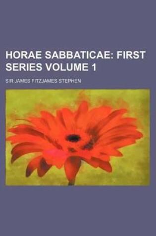 Cover of Horae Sabbaticae Volume 1; First Series