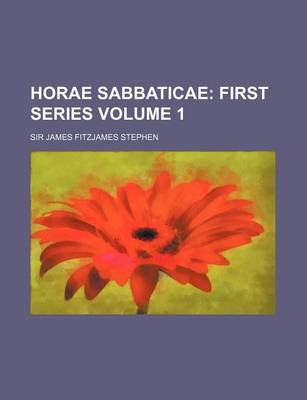 Book cover for Horae Sabbaticae Volume 1; First Series