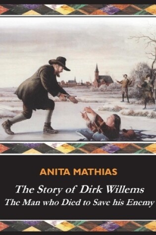 Cover of The Story of Dirk Willems