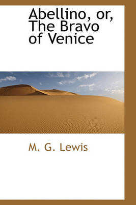Book cover for Abellino, Or, the Bravo of Venice