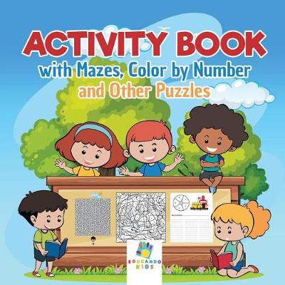 Book cover for Activity Book with Mazes, Color by Number and Other Puzzles