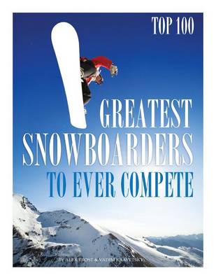 Book cover for Greatest Snowboarders to Ever Compete