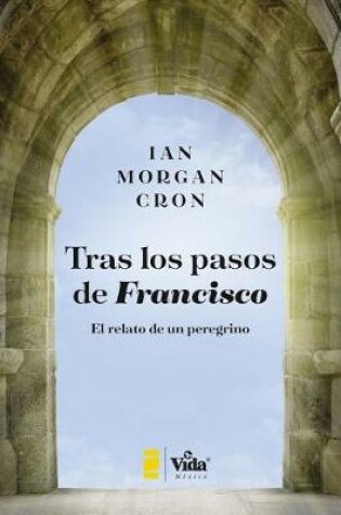 Cover of Tras Los Pasos de Francisco