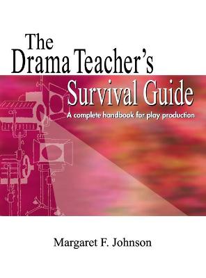 Book cover for Drama Teacher's Survival Guide