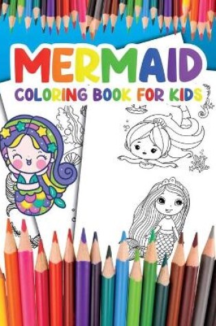 Cover of Mermaid Coloring Book for Kids