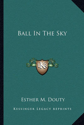 Book cover for Ball In The Sky