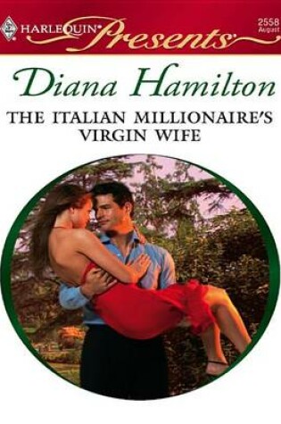 Cover of The Italian Millionaire's Virgin Wife