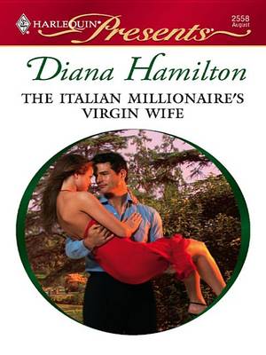 Book cover for The Italian Millionaire's Virgin Wife