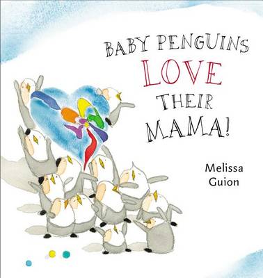 Book cover for Baby Penguins Love their Mama