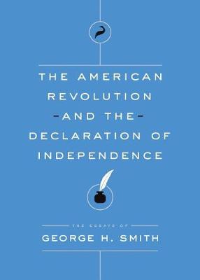 Book cover for The American Revolution and the Declaration of Independence