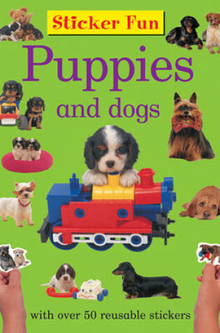 Cover of Sticker Fun - Puppies and Dogs