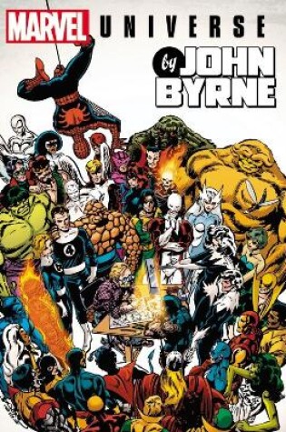 Cover of Marvel Universe By John Byrne Omnibus