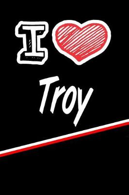 Book cover for I Love Troy