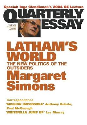 Book cover for Latham's World: The New Politics of the Outsiders: Quarterly Essay 15