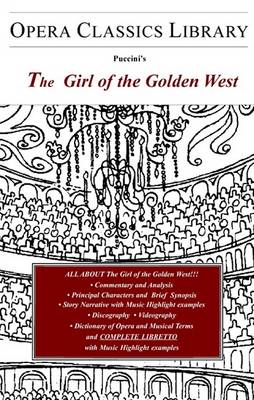 Book cover for Giacomo Puccini's the Girl of the Golden West (LA Fanciulla Del West)