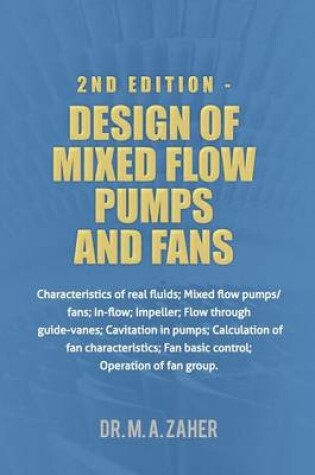 Cover of 2nd Edition - Design of Mixed-Flow Pumps and Fans