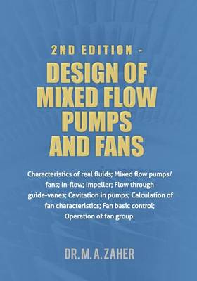 Book cover for 2nd Edition - Design of Mixed-Flow Pumps and Fans