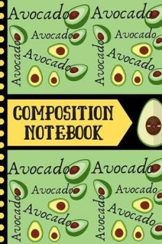 Cover of Avocado Composition Notebook