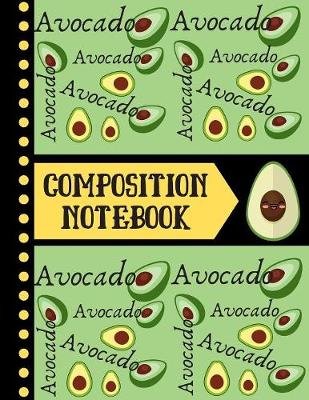Book cover for Avocado Composition Notebook