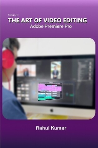 Cover of The Art of Video Editing