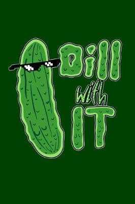 Book cover for Dill with It