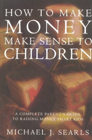 Cover of How to Make Money Make Sense to Children