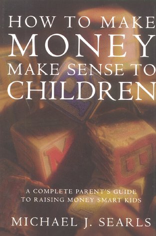 Cover of How to Make Money Make Sense to Children