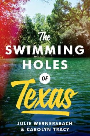 Cover of The Swimming Holes of Texas