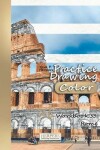 Book cover for Practice Drawing [Color] - XL Workbook 33